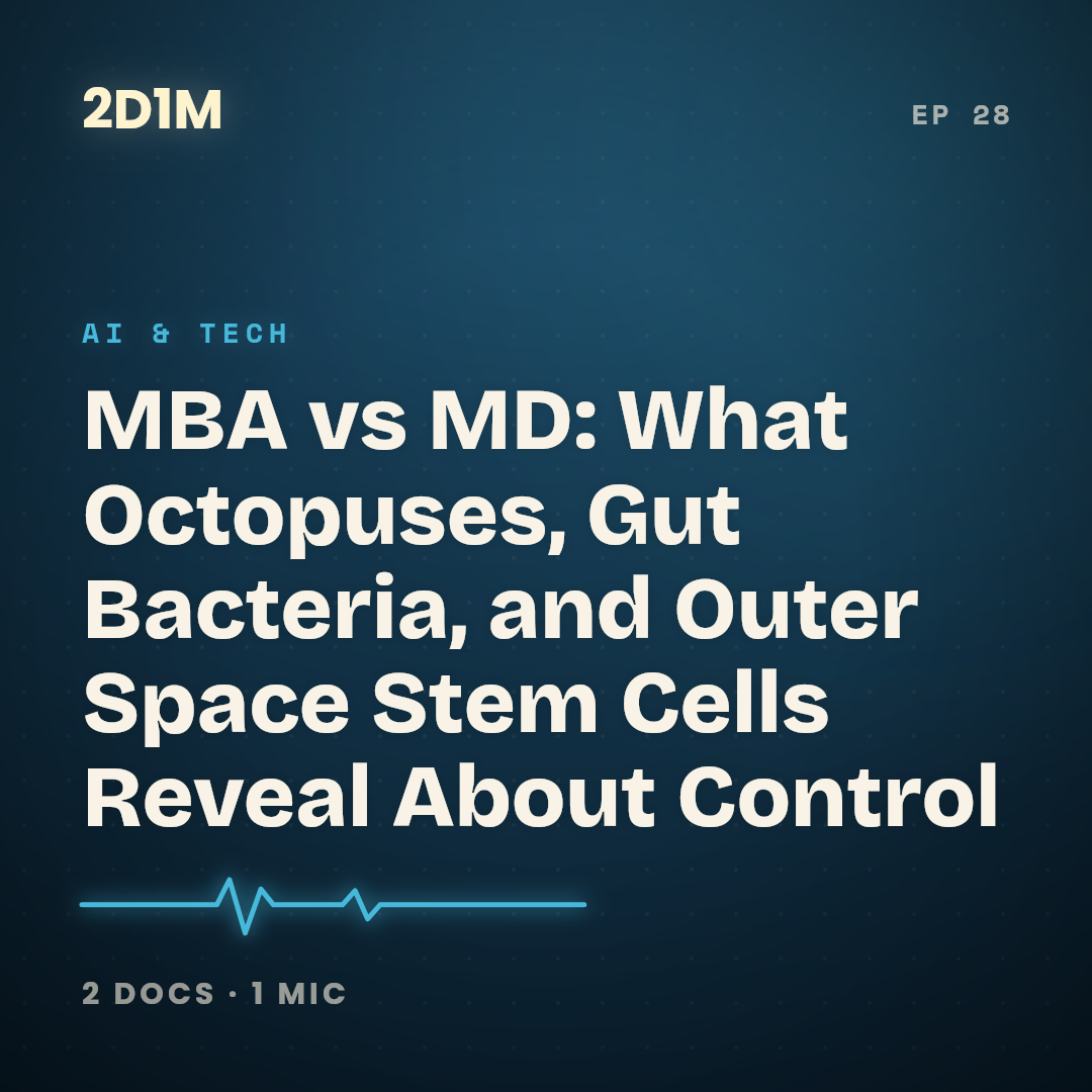 MBA vs MD: What Octopuses, Gut Bacteria, and Outer Space Stem Cells Reveal About Control cover