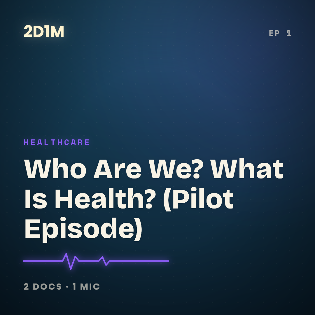 Who Are We? What Is Health? (Pilot Episode) cover